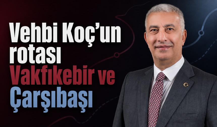 Vakfıkebir’den Çarşıbaşı’na Vehbi Koç mesaisi