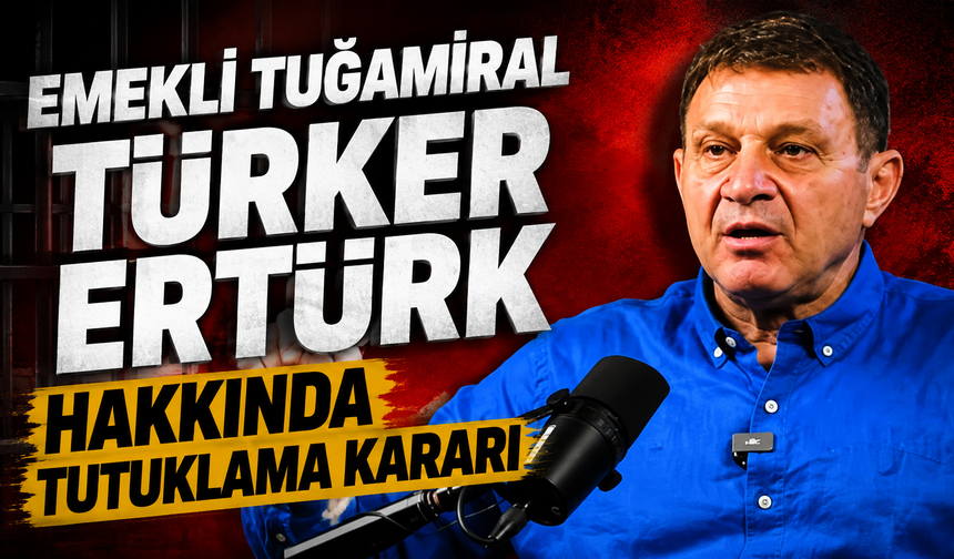 Türker Ertürk hakkında karar çıktı: Tutuklandı