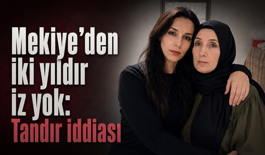 Tandır sabaha kadar yandı,Mekiye kayboldu