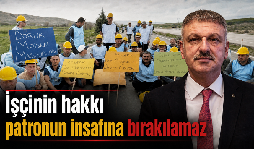 Oktay Saral:Maden işçisinin yanındayız