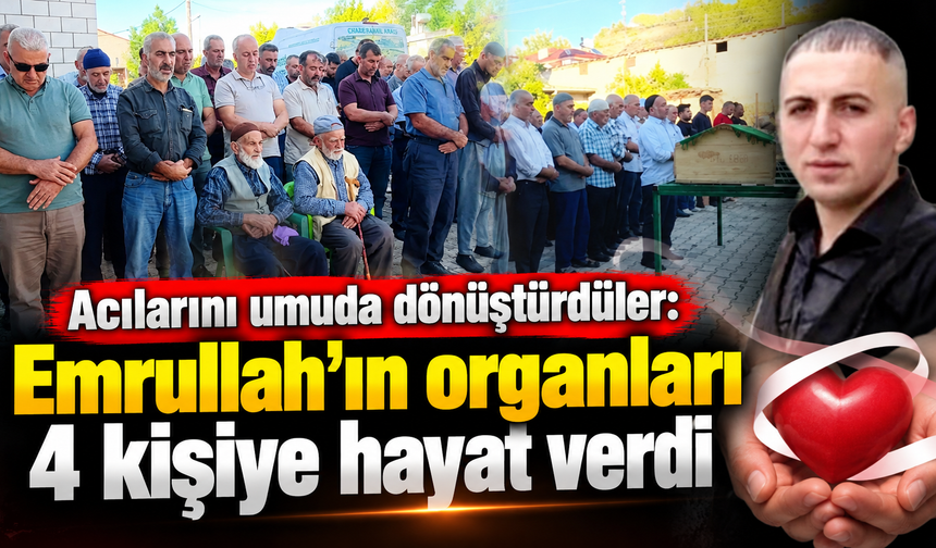 Motokurye Emrullah’ın organları 4 hastaya umut oldu