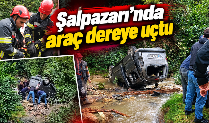 Trabzon’da korkutan kaza: Otomobil dereye uçtu