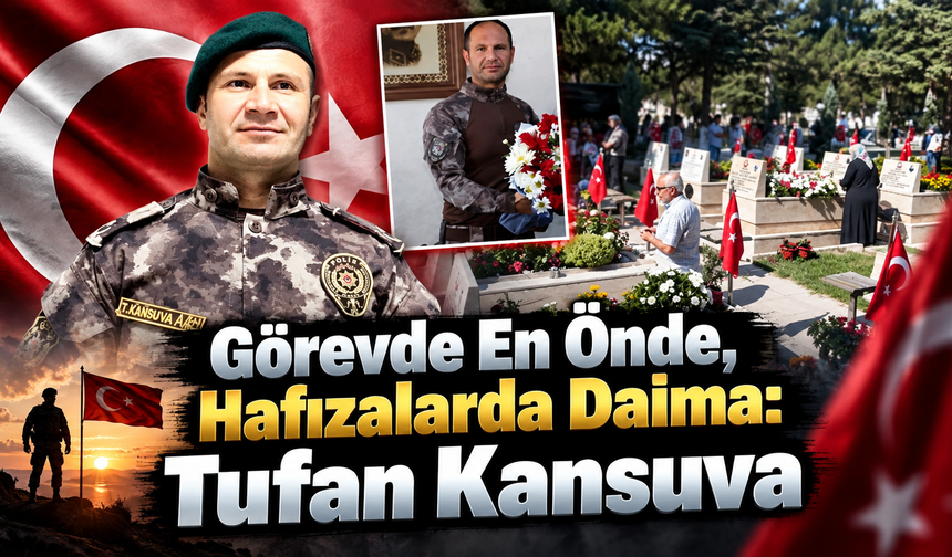 Şehit Tufan Kansuva mezarı başında dualarla anıldı