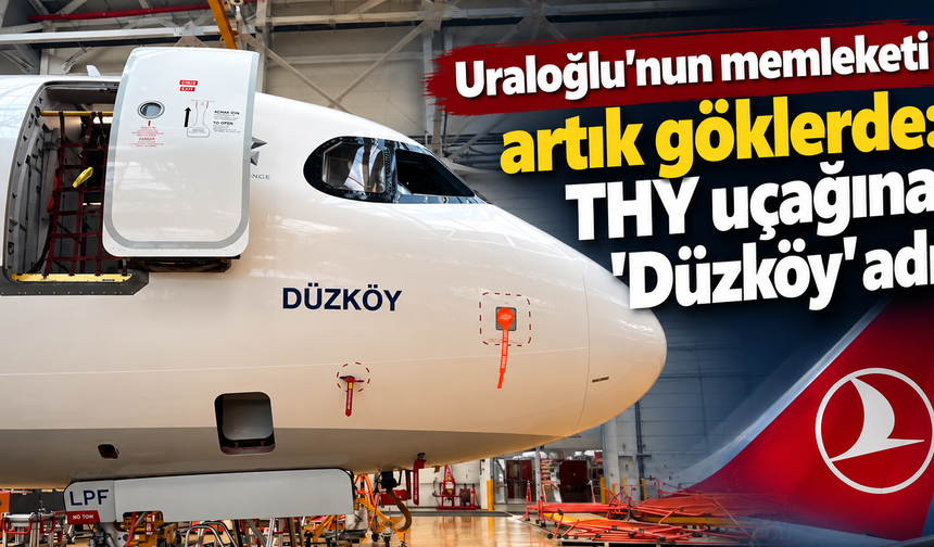 Düzköy’ün adı dünyayı dolaşacak:THY’den Trabzon’a jest