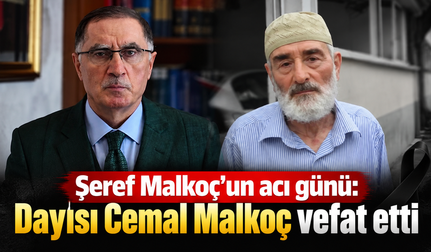 Malkoç ailesi yasta: Cemal Malkoç yaşamını yitirdi