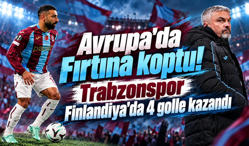 Trabzonspor Avrupa'ya 4 golle başladı! KuPS'u devirdi