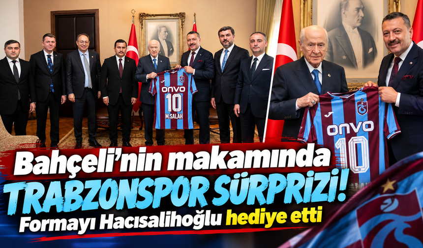 MHP Trabzon heyetinden Bahçeli'ye ziyaret!