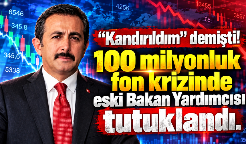 Önce mağdur olduğunu açıkladı,şimdi tutuklandı!