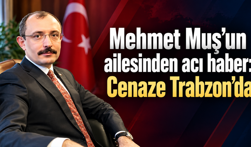 Eski Bakan Mehmet Muş’un acı günü!