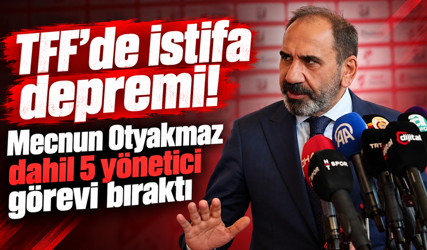 TFF’de olağanüstü seçim çıkmadı, 5 istifa birden geldi!
