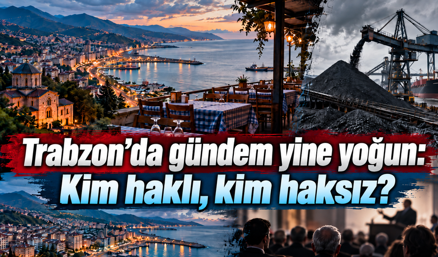 Trabzon’da gerçekler, iddialar ve büyük tartışmalar!
