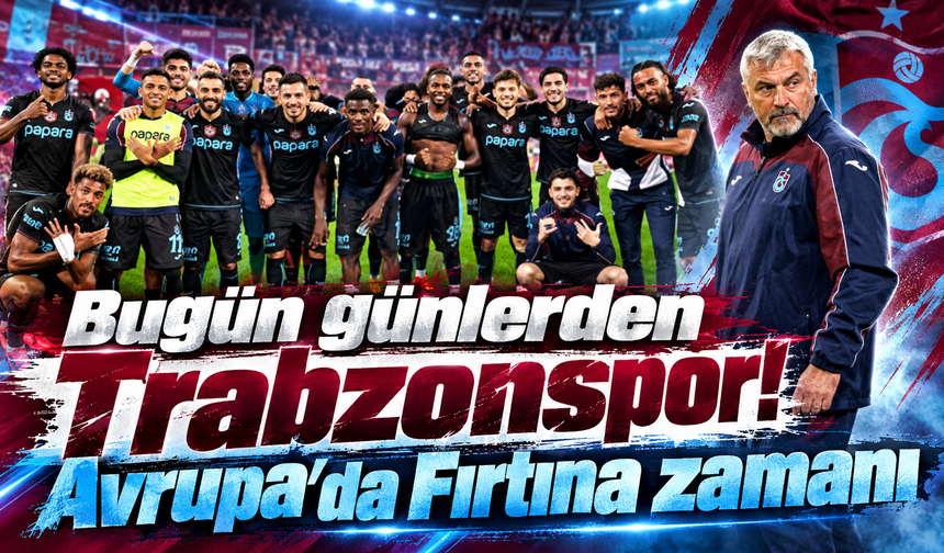 Bu gece kalpler Trabzonspor için atacak!