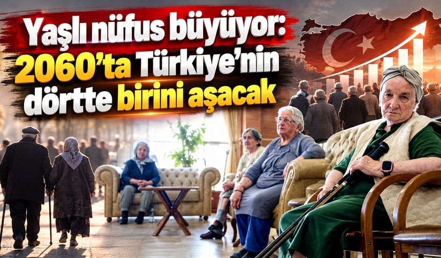 Türkiye yaşlanıyor: 10 milyona yakın kişi 65 yaşın üzerinde