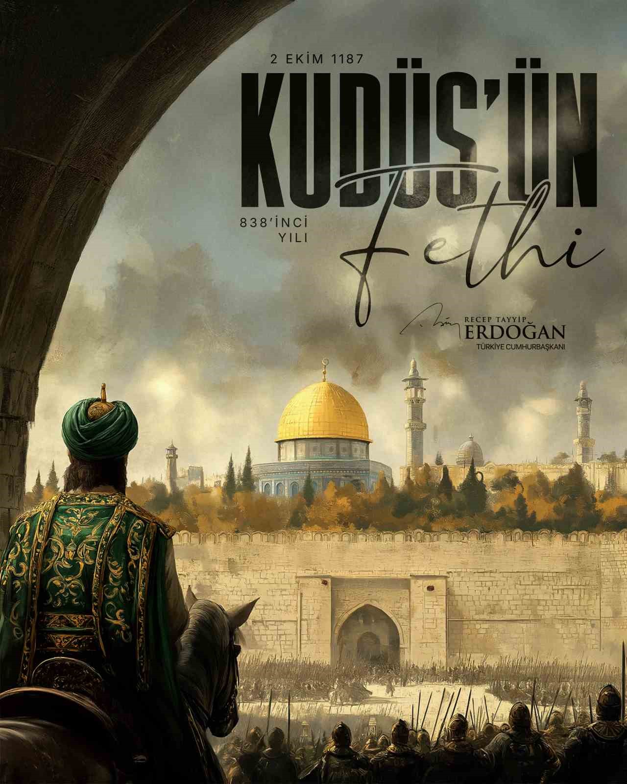 Cumhurbaskani Erdogandan Kudusun Fethinin 838Inci Yil Donumu Mesaji 20251002 A W550731