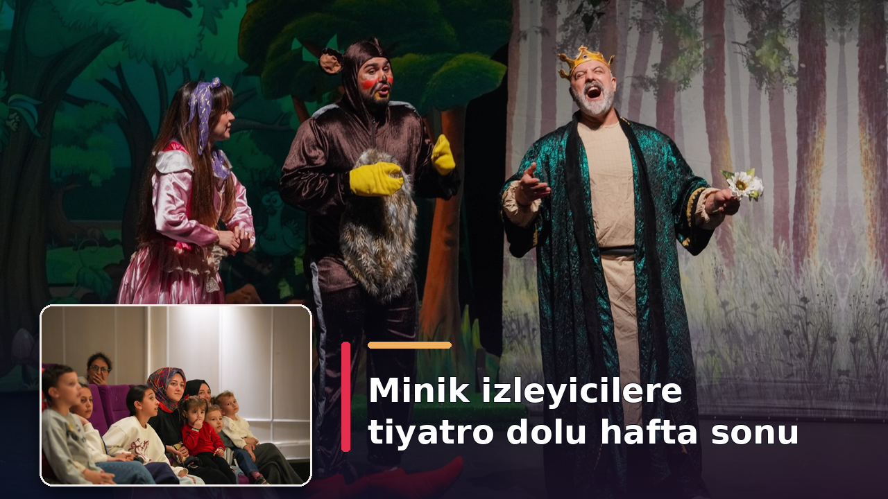 Trabzon’da minikler tiyatroyla eğlendi