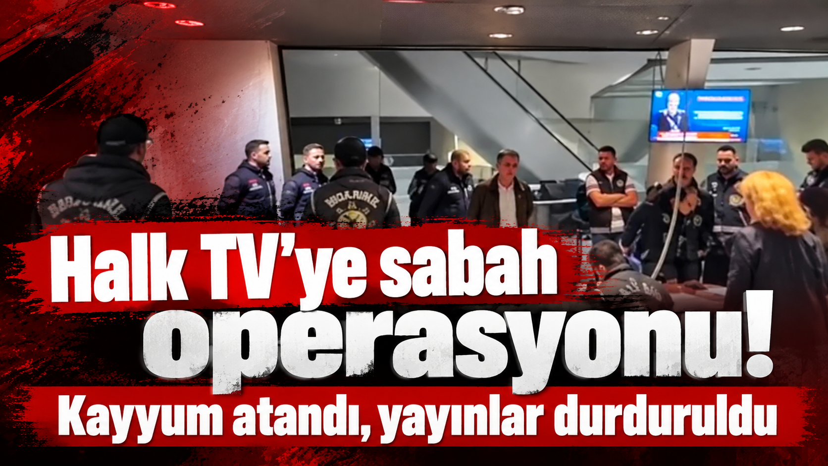 Halk TV'ye sabah operasyonu! 11 kişi gözaltında