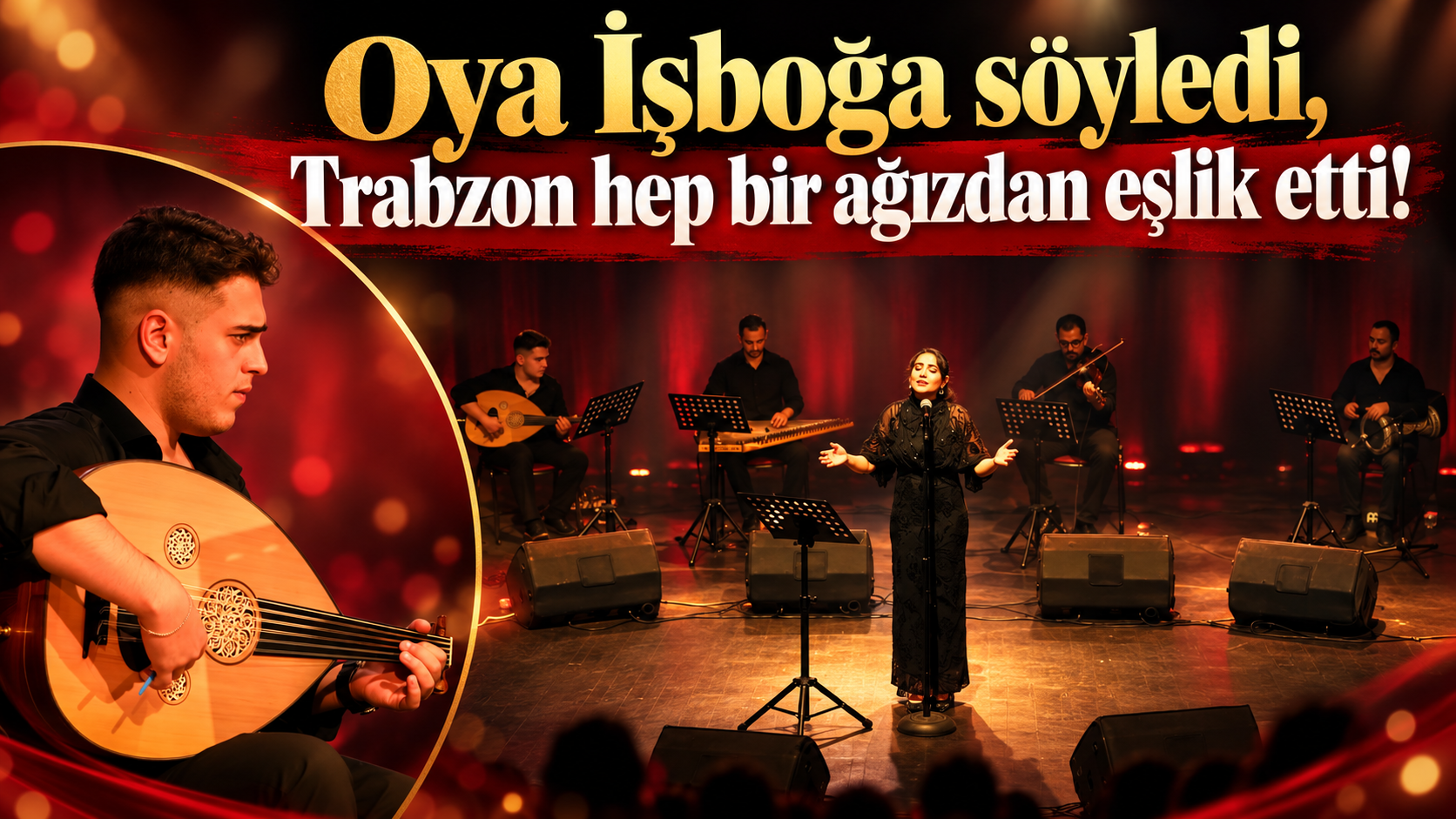 Trabzon’da sanatseverleri buluşturan özel gece!